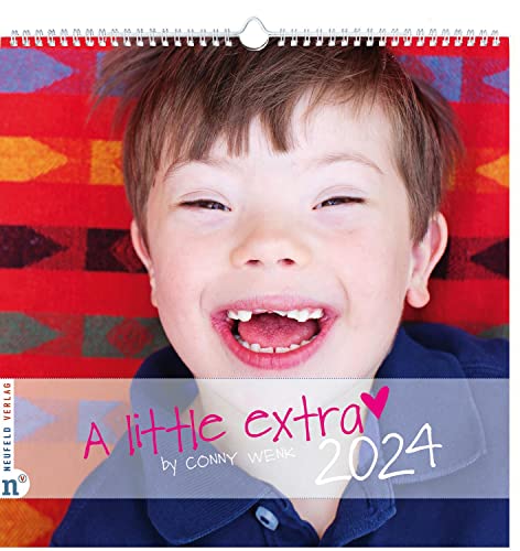 Wandkalender A little extra 2024: Fotografien von Kindern und Jugendlichen mit Down-Syndrom (A little extra: by Conny Wenk) von Neufeld Verlag
