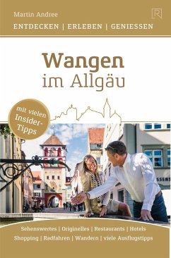 Wangen im Allgäu von Dreyer, Roland / Reise-Idee Verlag