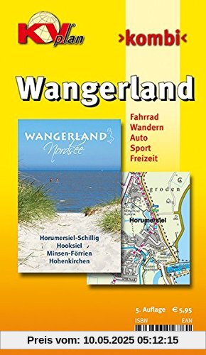 Wangerland mit Horumersiel, Schillig und Hooksiel: 1:12.500 Gemeindekarte mit Freizeitkarte 1:25.000 inkl. aller Radrouten der Region (KVplan-Kombi-Reihe)