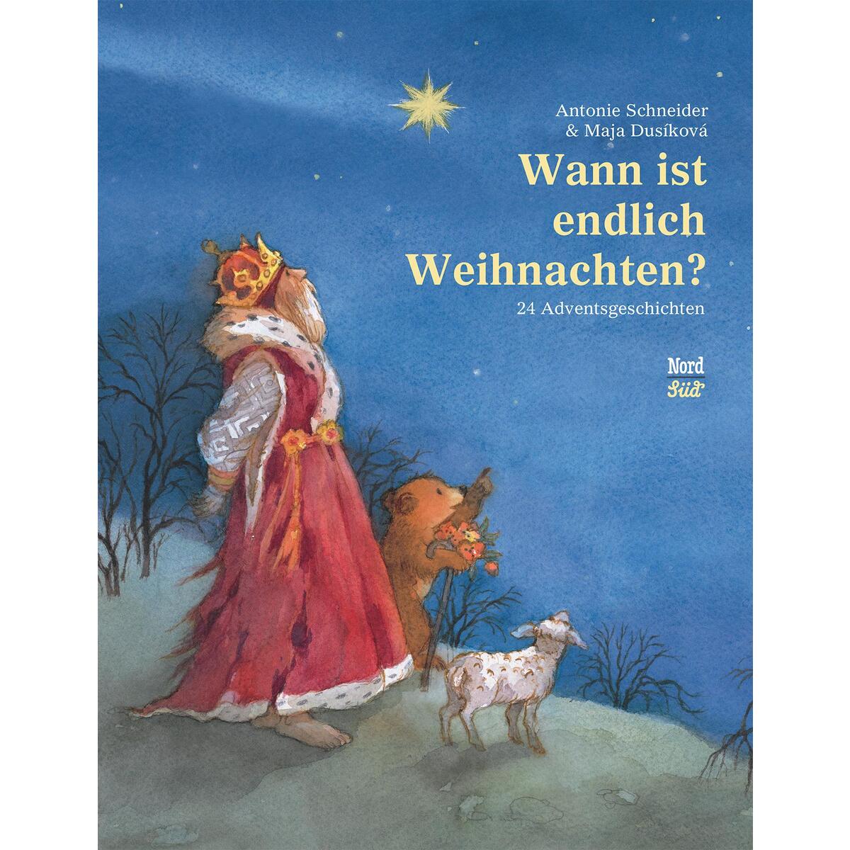 Wann ist endlich Weihnachten? von NordSüd Verlag AG