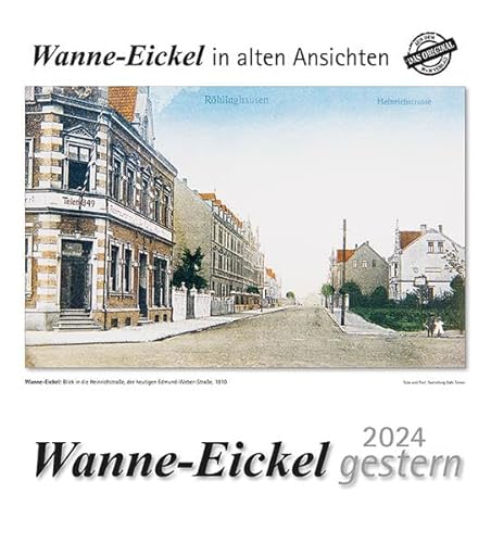 Wanne-Eickel gestern 2024: Wanne-Eickel in alten Ansichten von m + m Verlag