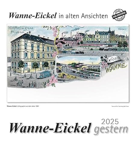 Wanne-Eickel gestern 2025: Wanne-Eickel in alten Ansichten