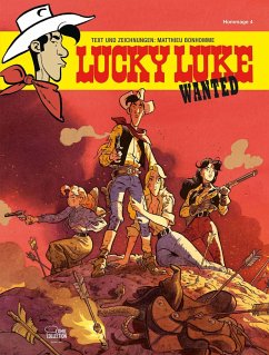 Wanted / Lucky Luke Hommage Bd.4 von Ehapa Comic Collection