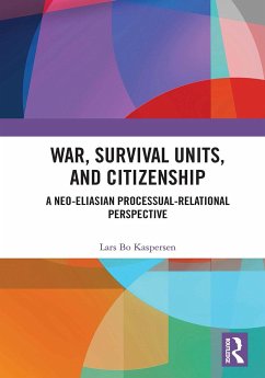 War, Survival Units, and Citizenship von Routledge / Taylor & Francis