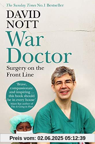 War Doctor: Surgery on the Front Line