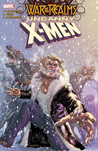WAR OF THE REALMS: UNCANNY X-MEN (WAR OF THE REALMS: WAR SCROLLS, Band 1)
