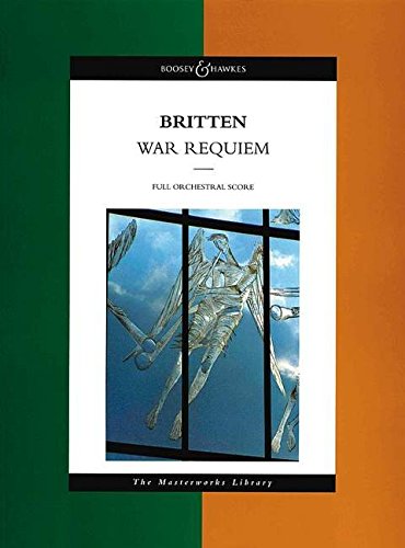 War Requiem: op. 66. Soli (STBar), gemischter Chor (SATB), Knabenchor, Orchester und Kammerorchester. Studienpartitur. (The Masterworks Library) von Boosey & Hawkes Inc