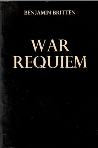 War Requiem: op. 66. Soli (STBar), gemischter Chor (SATB), Knabenchor, Orchester und Kammerorchester. Studienpartitur. (The Masterworks Library) von Boosey & Hawkes Inc