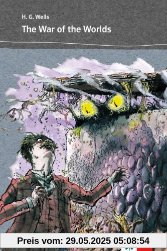 War of the Worlds: Englische Lektüre für das 4. Lernjahr War of the Worlds: Englische Lektüre für das 4. Lernjahr