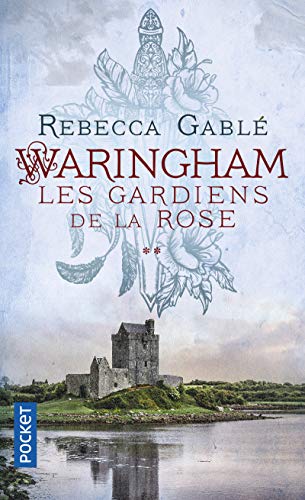 Waringham - tome 2 Les Gardiens de la Rose (2)