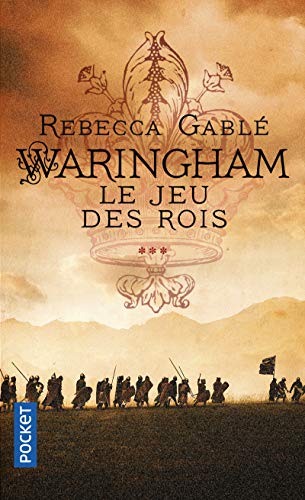 Waringham - tome 3 Le jeu des rois (3)