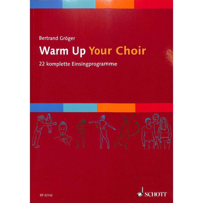 Warm up your choir Warm up your choir