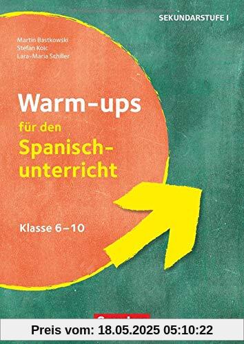 Warm-ups - Aufwärmübungen Fremdsprachen - Spanisch - Klasse 6-10: Buch