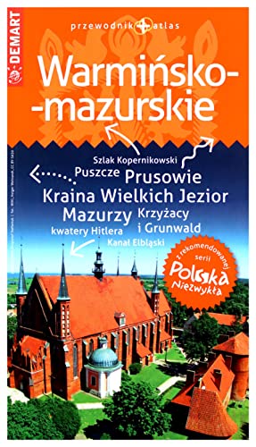 Warmińsko-mazurskie Przewodnik turystyczny (POLSKA NIEZWYKŁA) von Demart