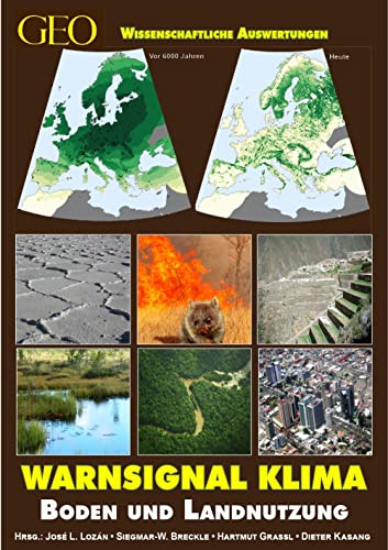 Warnsignal Klima: Boden & Landnutzung von Wissenschaftl. Auswertung