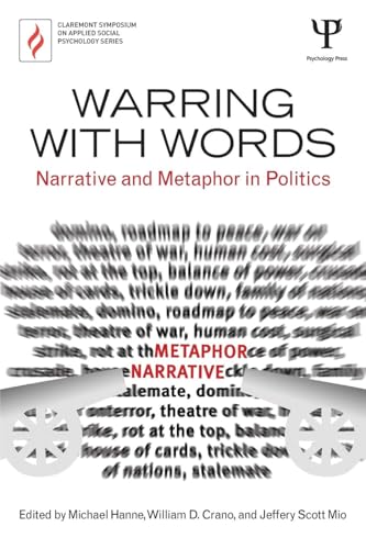 Warring with Words: Narrative and Metaphor in Politics (Claremont Symposium on Applied Social Psychology) von Psychology Press