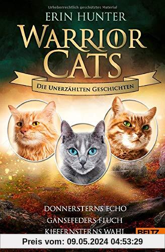 Warrior Cats - Die unerzählten Geschichten: Donnersterns Echo - Gänsefeders Fluch - Kiefernsterns Wahl