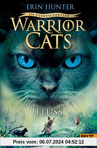 Warrior Cats - Ein sternenloser Clan. Fluss: Staffel VIII, Band 1