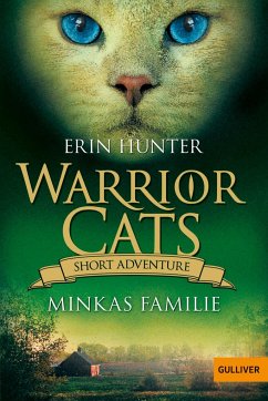 Warrior Cats - Short Adventure - Minkas Familie von Beltz / Gulliver von Beltz & Gelberg