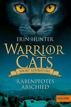 Warrior Cats - Short Adventure - Rabenpfotes Abschied von Beltz / Gulliver von Beltz & Gelberg