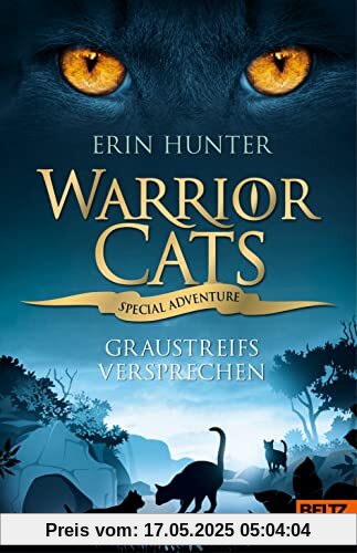 Warrior Cats - Special Adventure. Graustreifs Versprechen Warrior Cats - Special Adventure. Graustreifs Versprechen