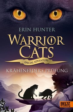 Krähenfeders Prüfung / Warrior Cats - Special Adventure Bd.11 von Beltz