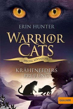 Warrior Cats - Special Adventure. Krähenfeders Prüfung von Beltz / Gulliver von Beltz & Gelberg