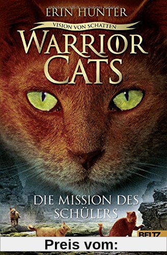 Warrior Cats - Vision von Schatten. Die Mission des Schülers: Staffel VI, Band 1