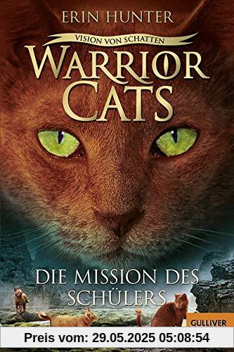 Warrior Cats - Vision von Schatten. Die Mission des Schülers: Staffel VI, Band 1