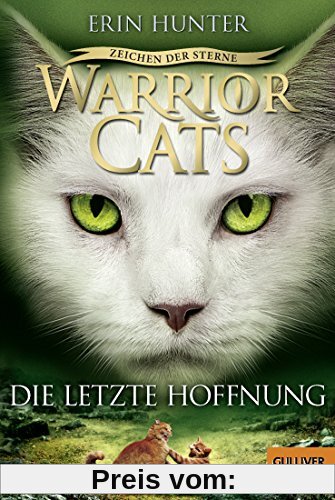 Warrior Cats - Zeichen der Sterne. Die letzte Hoffnung: IV, Band 6