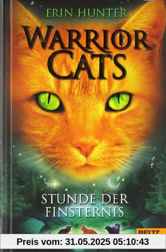 Warrior Cats. Stunde der Finsternis: I, Band 6 Warrior Cats. Stunde der Finsternis: I, Band 6