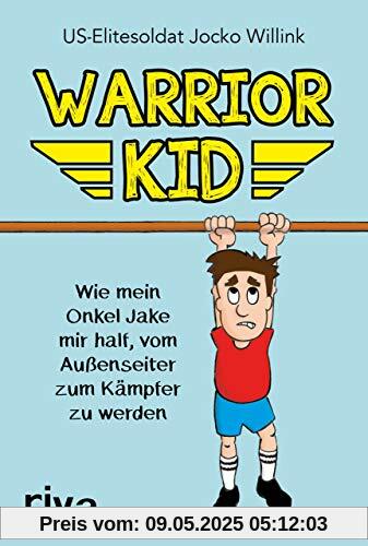Warrior Kid: Wie mein Onkel Jake mir half, vom Außenseiter zum Kämpfer zu werden