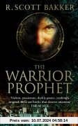 Warrior-Prophet (Prince of Nothing, Band 2)