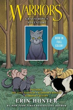 Warriors Manga: Graystripe's Adventure: 3 Full-Color Warriors Manga Books in 1 von HarperCollins Publishers Inc