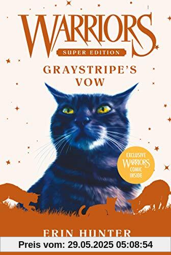 Warriors Super Edition: Graystripe's Vow (Warriors Super Edition, 13, Band 13)