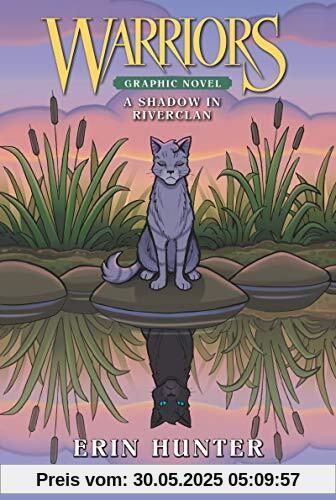 Warriors: A Shadow in RiverClan (Warriors Graphic Novel)