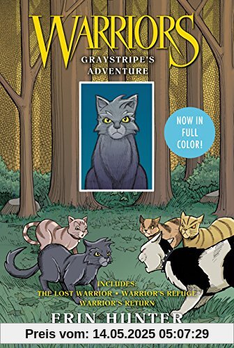 Warriors: Graystripe's Adventure: The Lost Warrior, Warrior's Refuge, Warrior's Return (Warriors Manga)