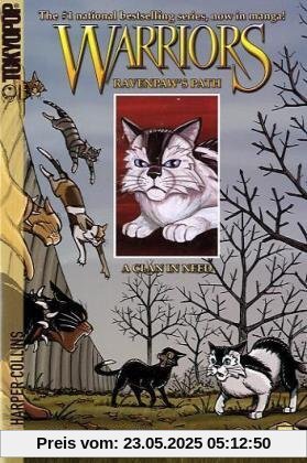 Warriors: Ravenpaw's Path #2: A Clan in Need Warriors: Ravenpaw's Path #2: A Clan in Need