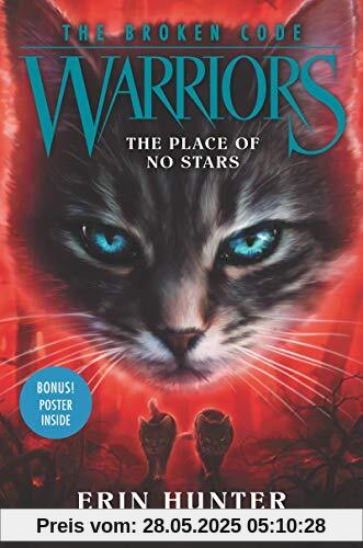 Warriors: The Broken Code #5: The Place of No Stars Warriors: The Broken Code #5: The Place of No Stars