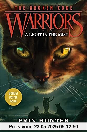 Warriors: The Broken Code #6: A Light in the Mist Warriors: The Broken Code #6: A Light in the Mist