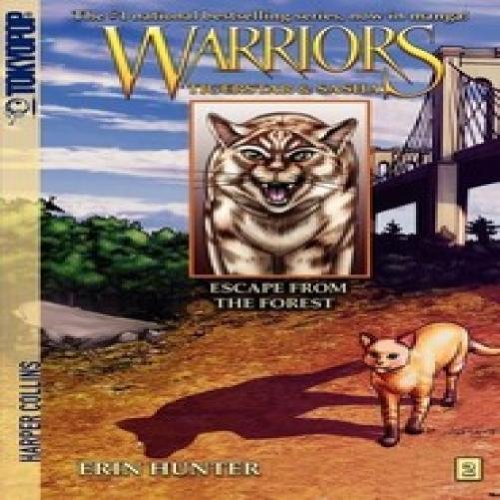 Warriors: Tigerstar and Sasha #2: Escape from the Forest