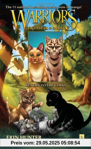 Warriors: Tigerstar and Sasha #3: Return to the Clans Warriors: Tigerstar and Sasha #3: Return to the Clans