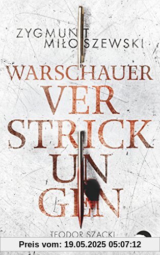 Warschauer Verstrickungen: Teodor Szacki ermittelt