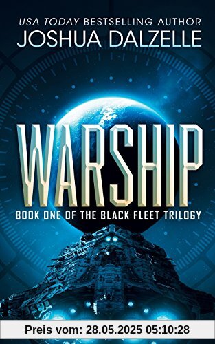 Warship: Black Fleet Trilogy 1 Warship: Black Fleet Trilogy 1