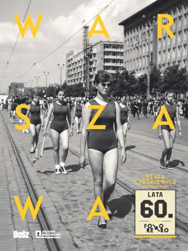 Warszawa Lata 60 (FOTO RETRO) von Bosz