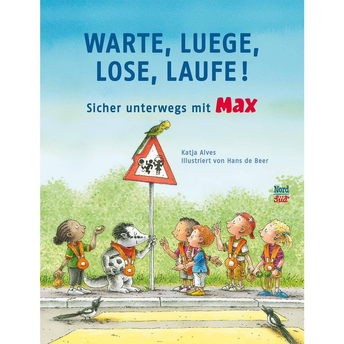 Warte, luege, lose, laufe! von NordSüd Verlag AG