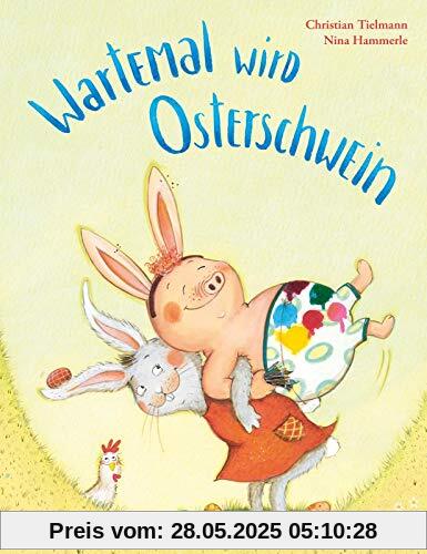 Wartemal wird Osterschwein: Ein fröhliches Bilderbuch für Kinder ab 3 über Freundschaft und Frühling Wartemal wird Osterschwein: Ein fröhliches Bilderbuch für Kinder ab 3 über Freundschaft und Frühling