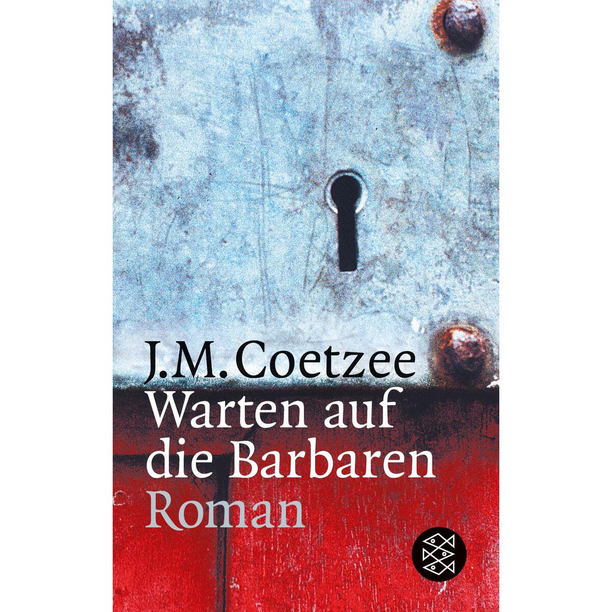 Warten auf die Barbaren Warten auf die Barbaren von S. Fischer Verlag