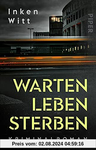 Warten. Leben. Sterben (Ein Fall für Isa Winter 1): Kriminalroman | Deutscher Krimi rund um eine Ermittlerin mit Ecken und Kanten und einer untrüglichen Menschenkenntnis