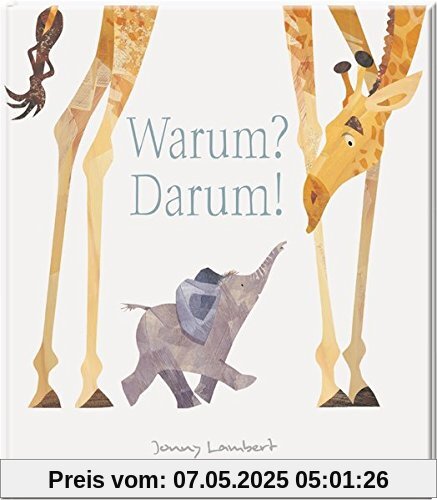 Warum? Darum!
